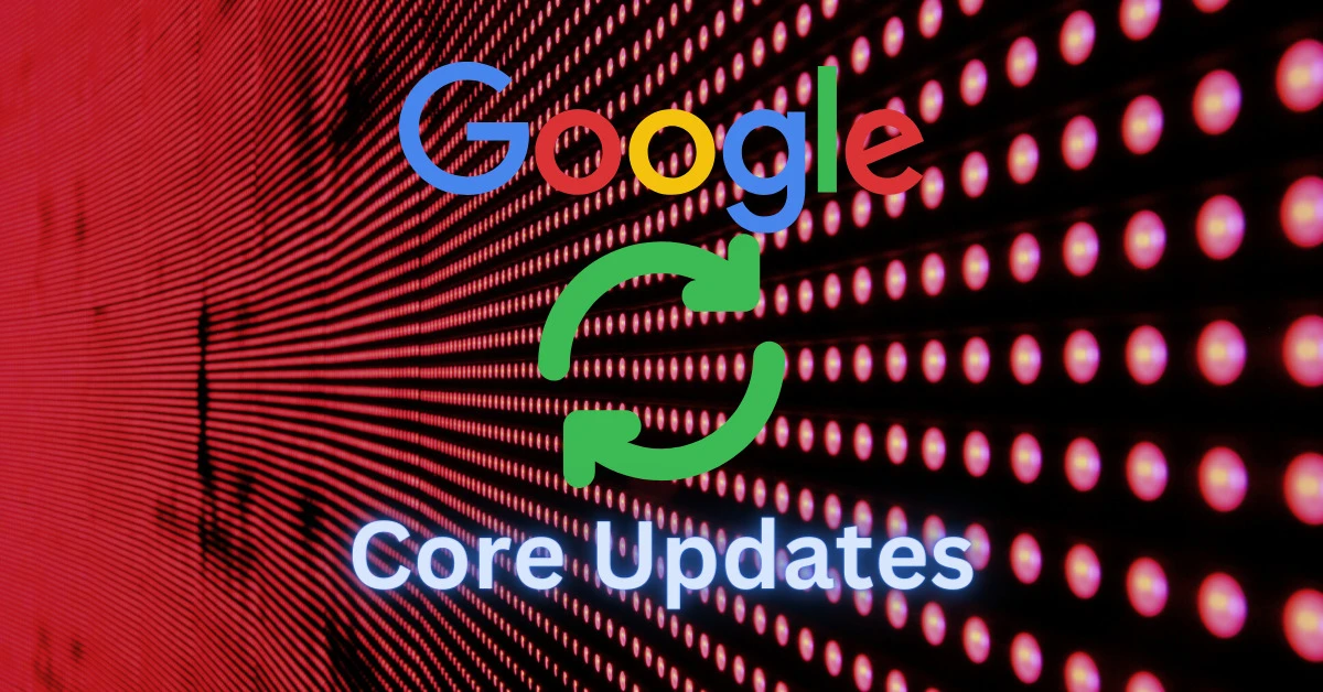 google core updates