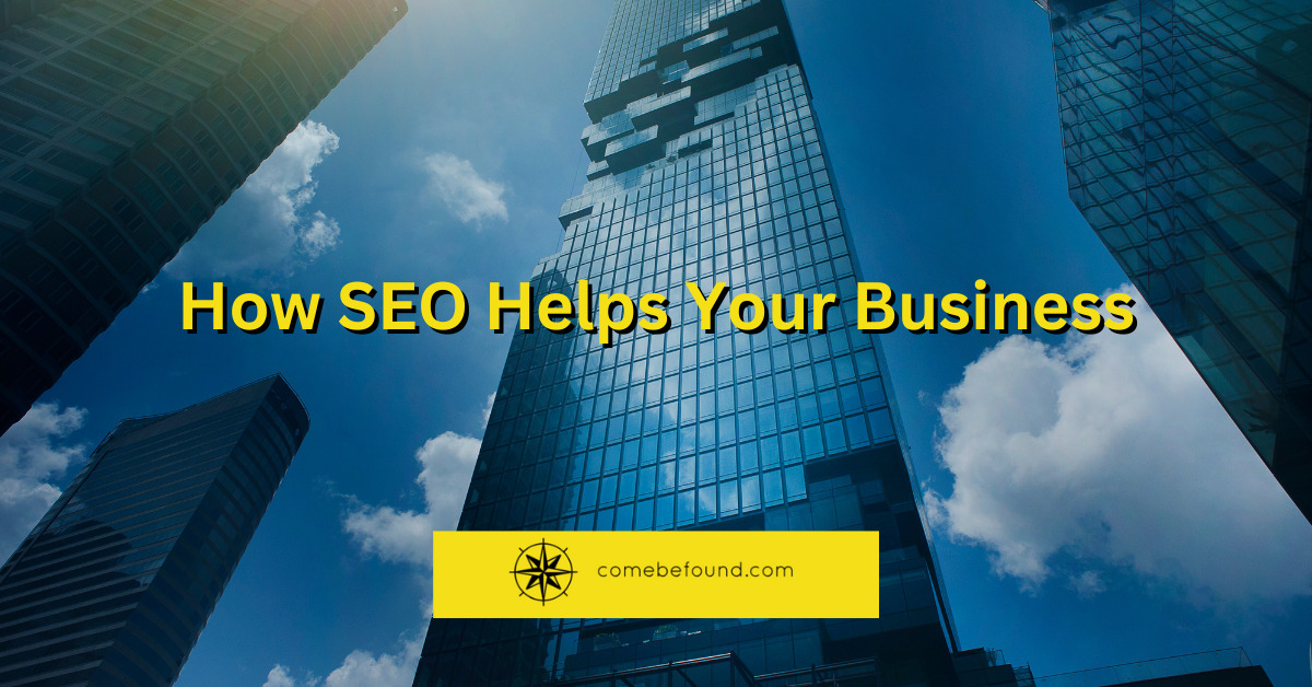 How SEO Helps Your Business